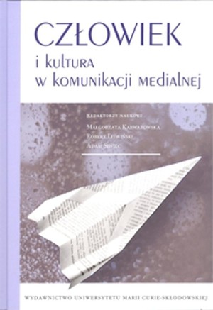 Człowiek i kultura w komunikacji mediaknej