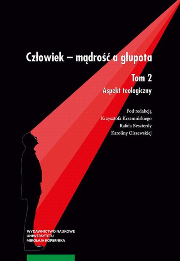 Człowiek - mądrość a głupota. Aspekt teologiczny - pdf Tom 2