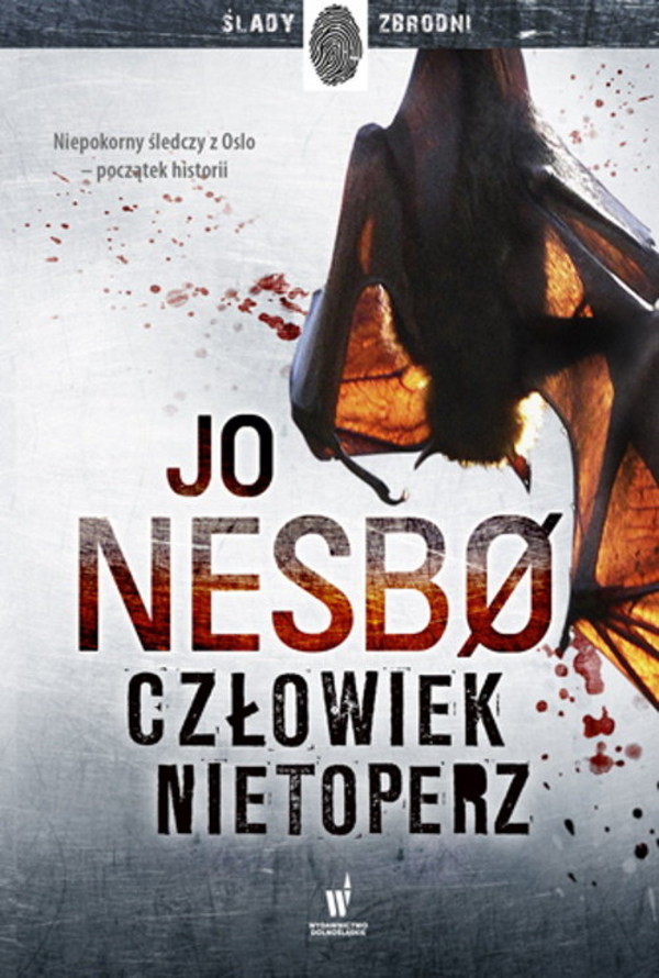 Człowiek nietoperz Harry Hole, Tom 1