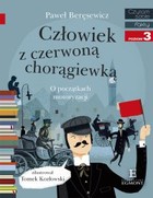 Człowiek z czerwoną chorągiewką - mobi, epub Czytam sobie fakty poziom 3