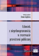 Człowiek z niepełnosprawnością w rezerwacie przestrzeni publicznej - epub