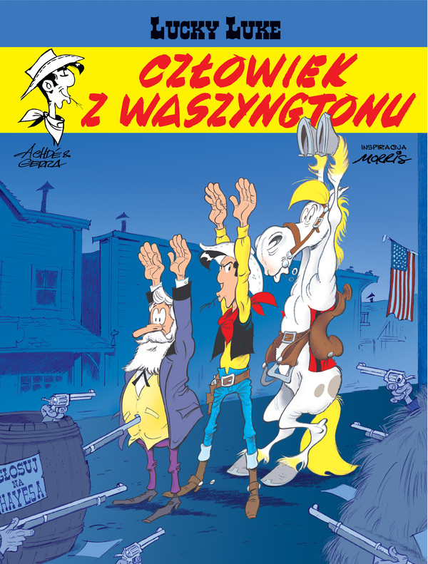 Lucky Luke Człowiek z Waszyngtonu Tom 73