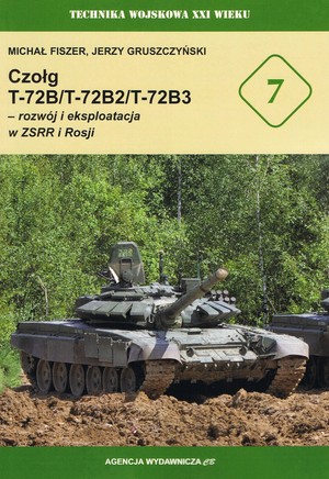 Czołg T-72B/T-72B2/T-72B3 - rozwój i eksploatacja w ZSRR i Rosji (TW XXI 7)