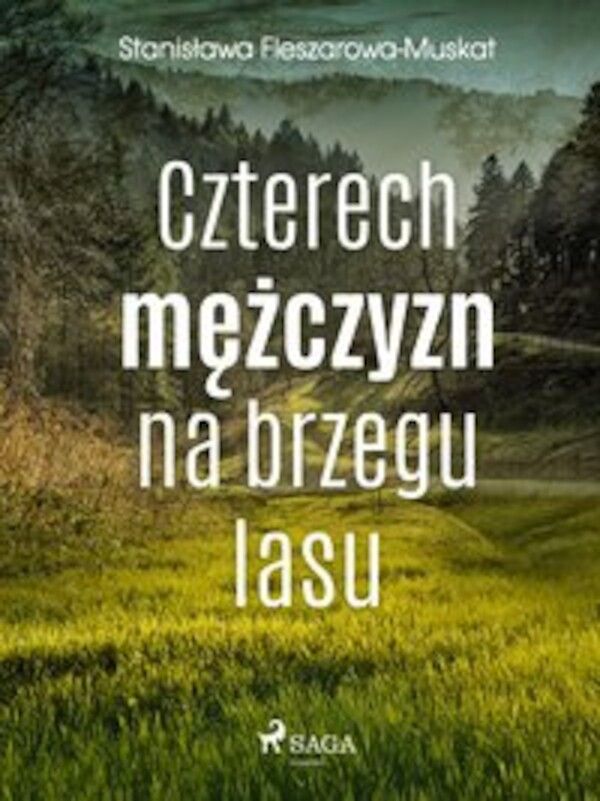 Czterech mężczyzn na brzegu lasu - mobi, epub