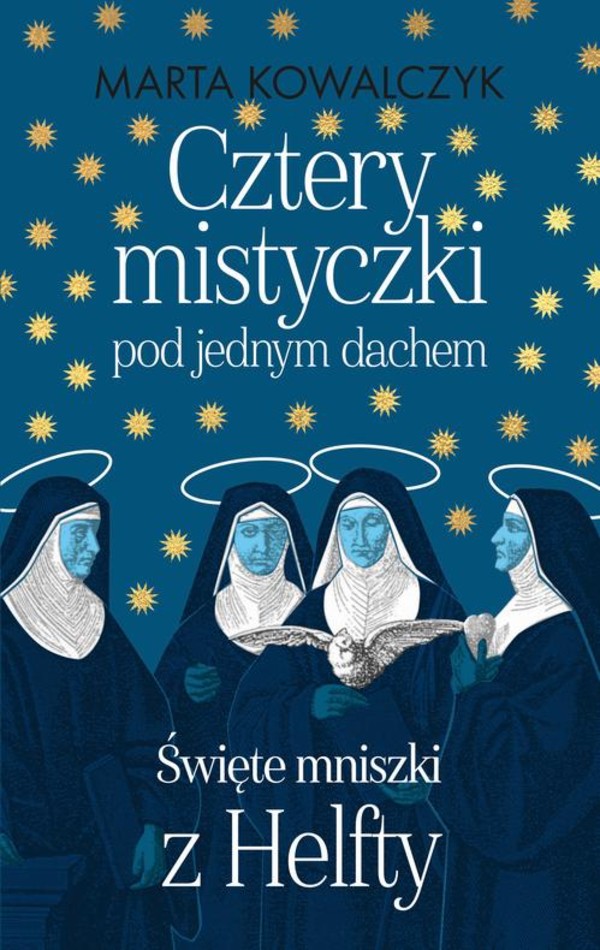 Cztery mistyczki pod jednym dachem. Święte mniszki z Helfty - mobi, epub