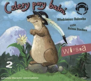 Cztery pory baśni. Wiosna Audiobook CD Audio Część 2