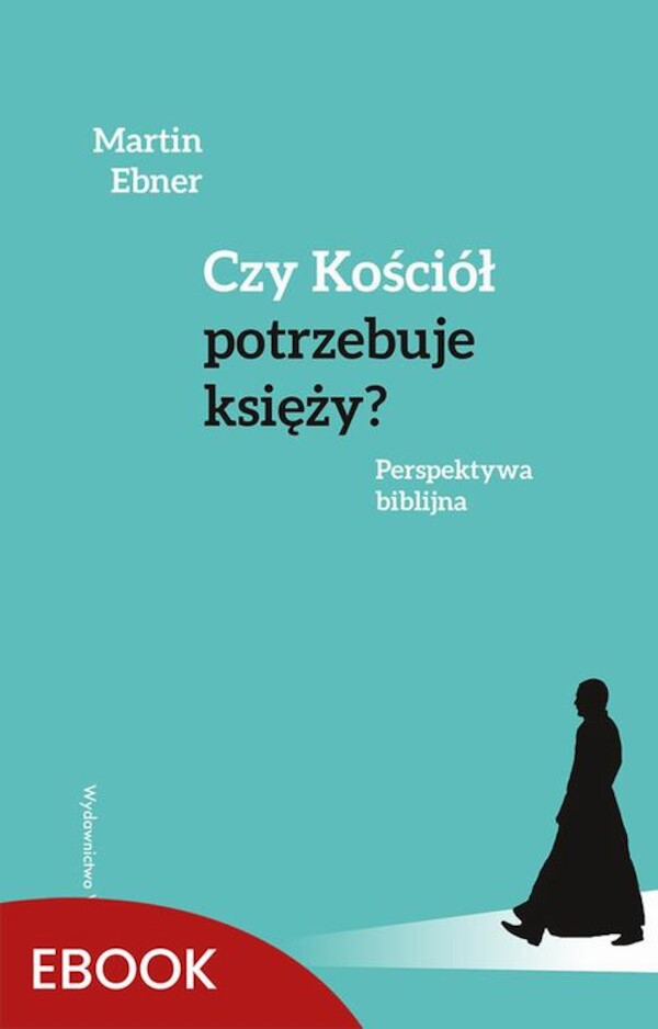 Czy Kościół potrzebuje księży? - mobi, epub