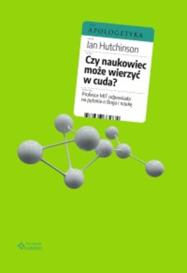 Czy naukowiec może wierzyć w cuda? Profesor MIT odpowiada na pytania o Boga i naukę - mobi, epub, pdf 1