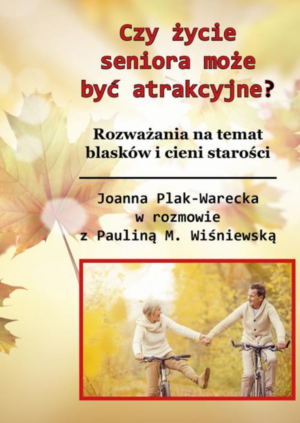 Czy starość może być atrakcyjna? - mobi, epub, pdf