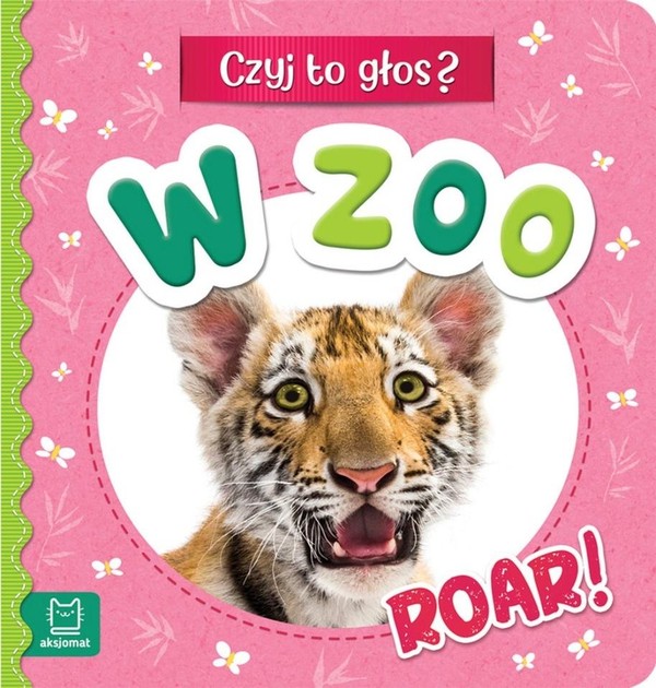 W zoo Roar! Czyj to głos?