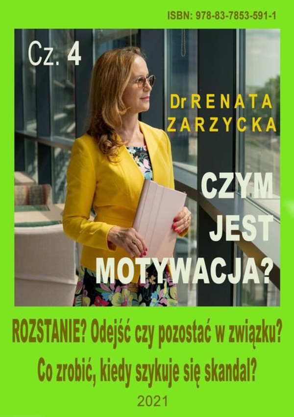 Czym jest motywacja? cz. 4. ROZSTANIE? Odejść czy pozostać w związku? Co zrobić, kiedy szykuje się skandal? - Audiobook mp3