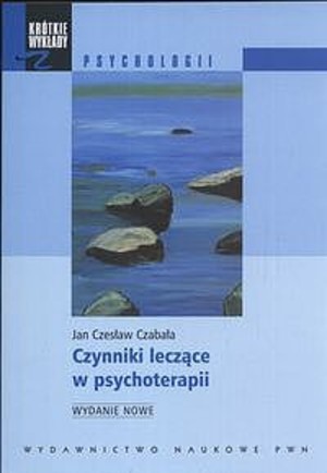 Czynniki leczące w psychoterapii