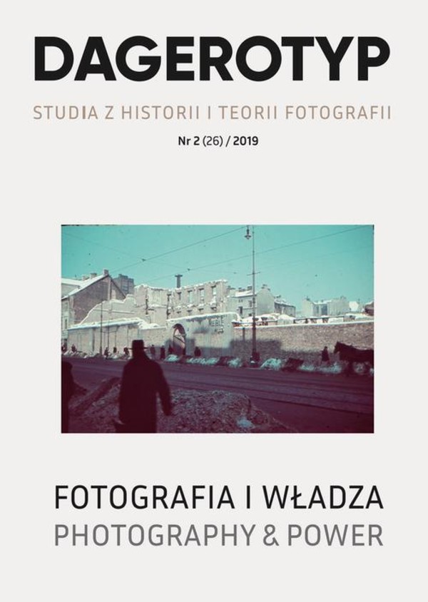 Dagerotyp. Studia z historii i teorii fotografii, Nr 2 (26) / 2019 - pdf