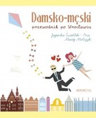 Damsko-męski przewodnik po Wrocławiu - mobi, epub