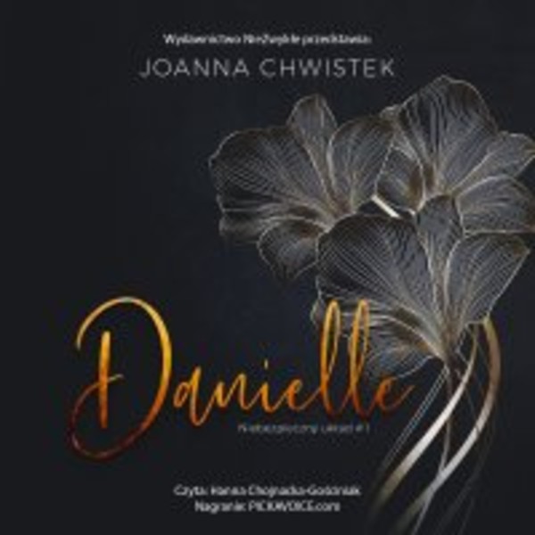 Danielle - Audiobook mp3 Niebezpieczny układ tom 1