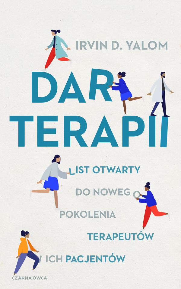 Dar terapii List otwarty do nowego pokolenia terapeutów i ich pacjentów