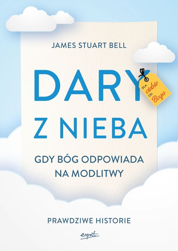 Dary z nieba. Gdy Bóg odpowiada na modlitwy