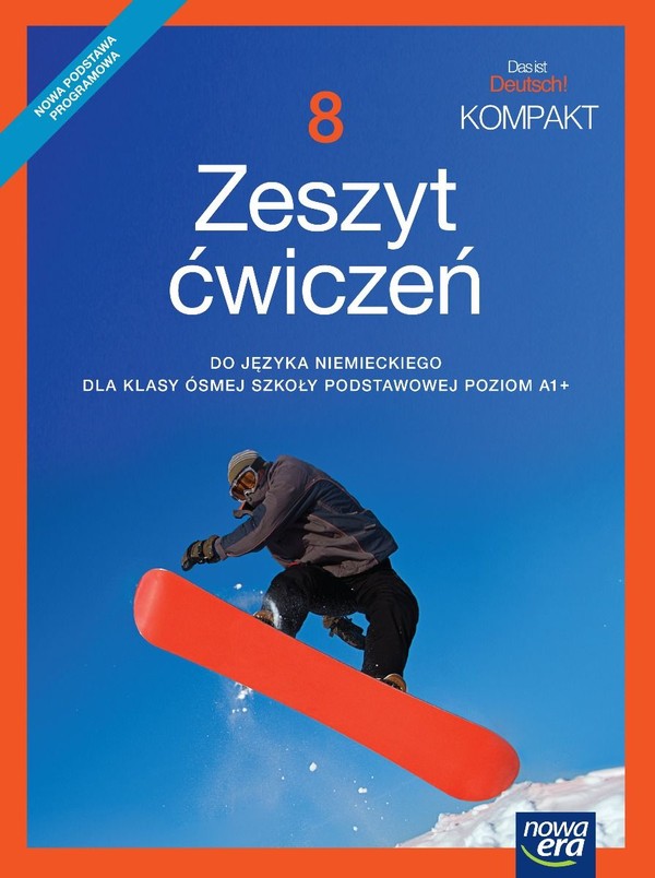 Das ist deutsch kompakt 8 Zeszyt ćwiczeń z języka niemieckiego dla klasy ósmej szkoły podstawowej (edycja 2021-2023)