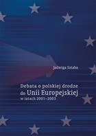 Debata o polskiej drodze do Unii Europejskiej w latach 2001-2003 - pdf