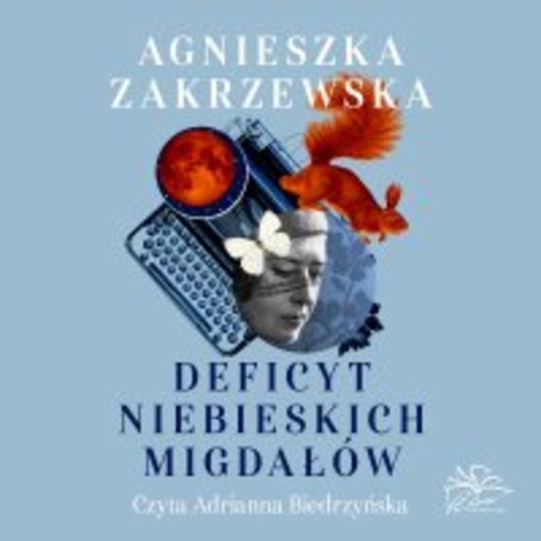 Deficyt niebieskich migdałów - Audiobook mp3