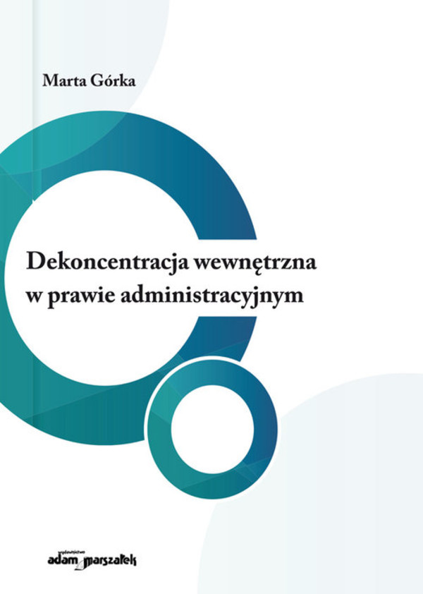 Dekoncentracja wewnętrzna w prawie administracyjnym