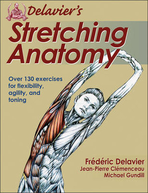 Delaviers Stretching Anatomy Frederic Delavier Michael