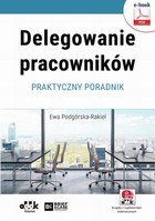 Delegowanie pracowników - pdf Praktyczny poradnik