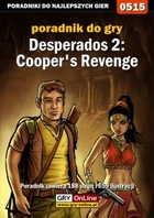 Desperados 2: Cooper`s Revenge poradnik do gry - epub, pdf