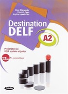 Destination DELF scolaire et junior A2 + CD