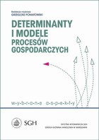 Determinanty i modele procesów gospodarczych - pdf Wybrane zagadnienia