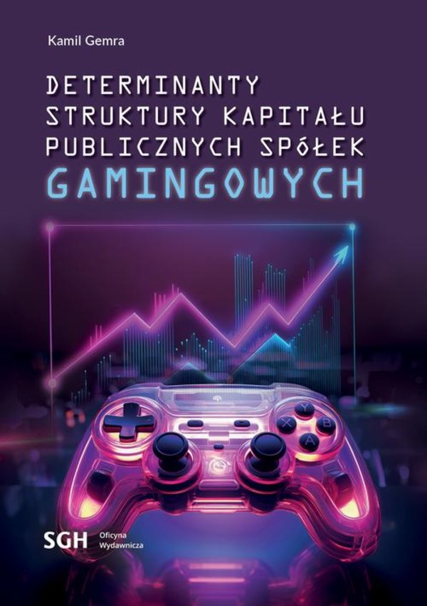 Determinanty struktury kapitału publicznych spółek gamingowych - pdf