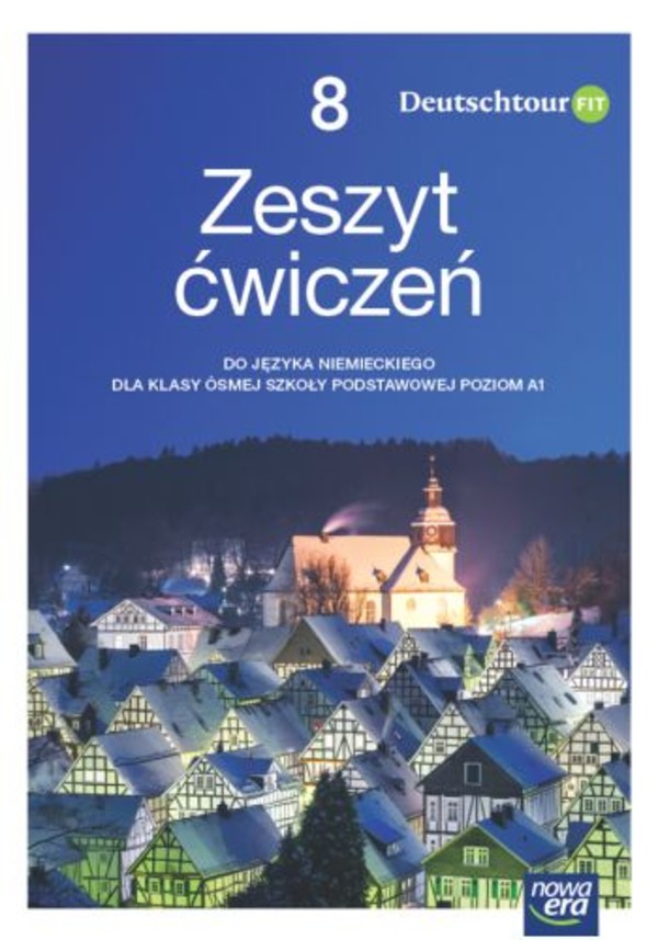 Deutschtour FIT NEON. Zeszyt ćwiczeń do języka niemieckiego dla klasy ósmej szkoły podstawowej. Nowa edycja 2024-2026