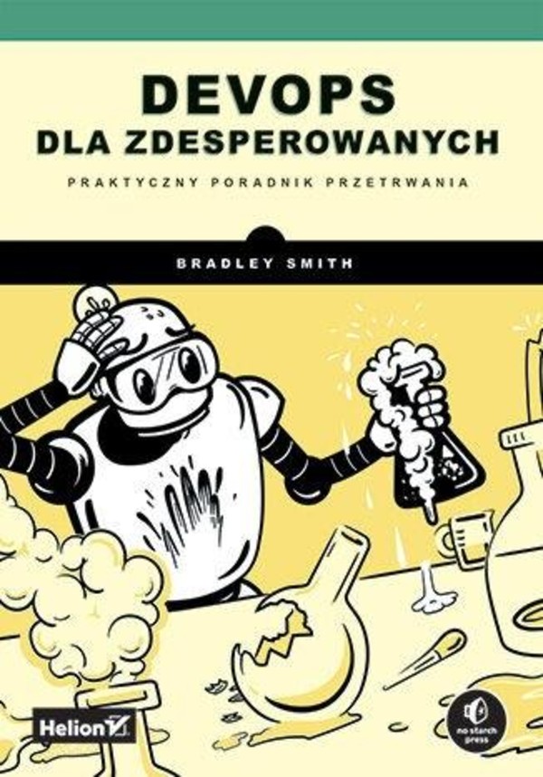 DevOps dla zdesperowanych Praktyczny poradnik...