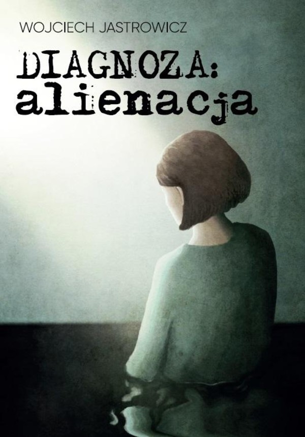 Diagnoza alienacja