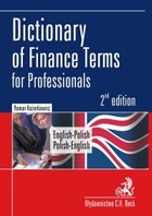 Dictionary of Finance Terms for Professionals. English-Polish. Polish-English Słownik fachowej terminologii finansowej. Angielsko-polski, polsko-angielski - pdf