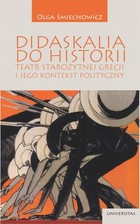 Didaskalia do historii - pdf Teatr starożytnej Grecji i jego kontekst polityczny