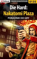 Die Hard: Nakatomi Plaza poradnik do gry - epub, pdf