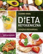 Dieta ketogeniczna - mobi, epub Książka kucharska. 140 przepisów