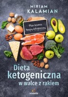 Dieta ketogeniczna w walce z rakiem. Plan leczenia terapią ketogeniczną - mobi, epub