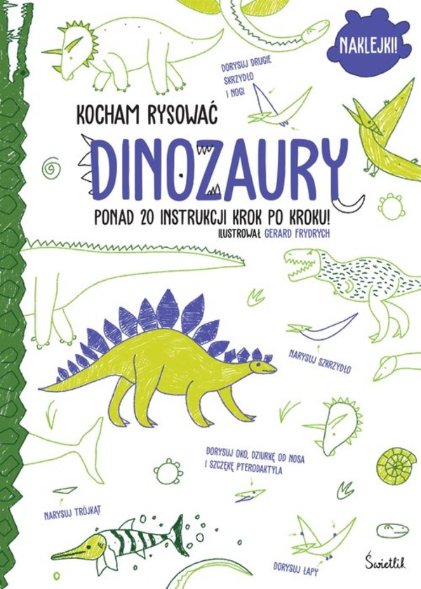 Dinozaury Kocham rysować