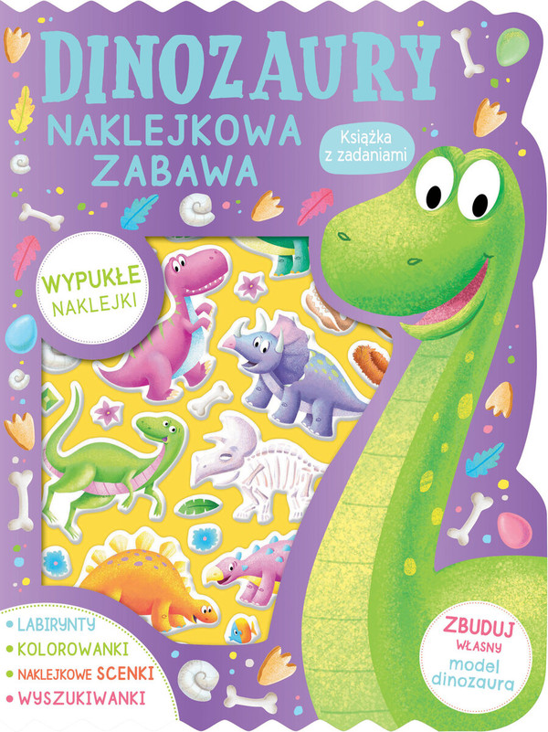 Dinozaury Naklejkowa zabawa Książka z zadaniami