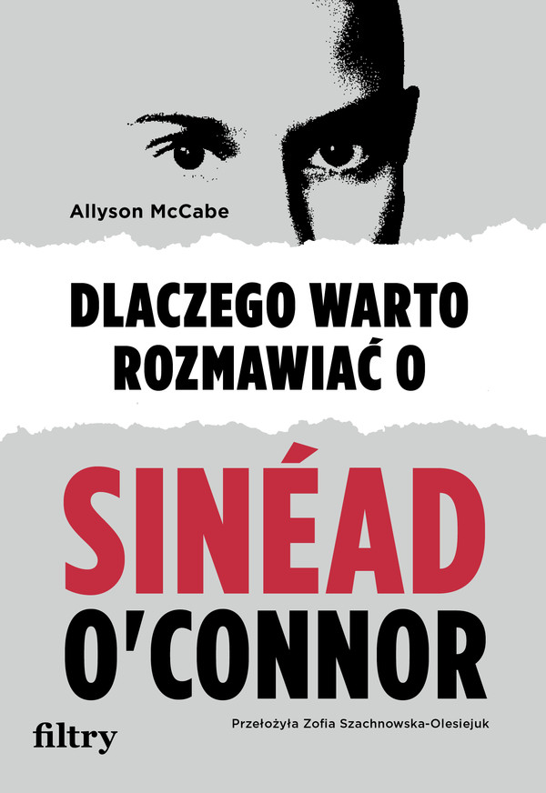 Dlaczego warto rozmawiać o Sinéad O'Connor - mobi, epub
