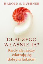 Dlaczego właśnie ja? - mobi, epub Kiedy złe rzeczy zdarzają się dobrym ludziom