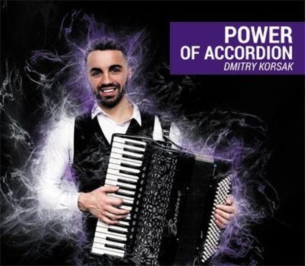 Dmitry Korsak - Power of Accordion