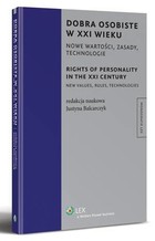 Dobra osobiste w XXI wieku - pdf Nowe wartości, zasady, technologie
