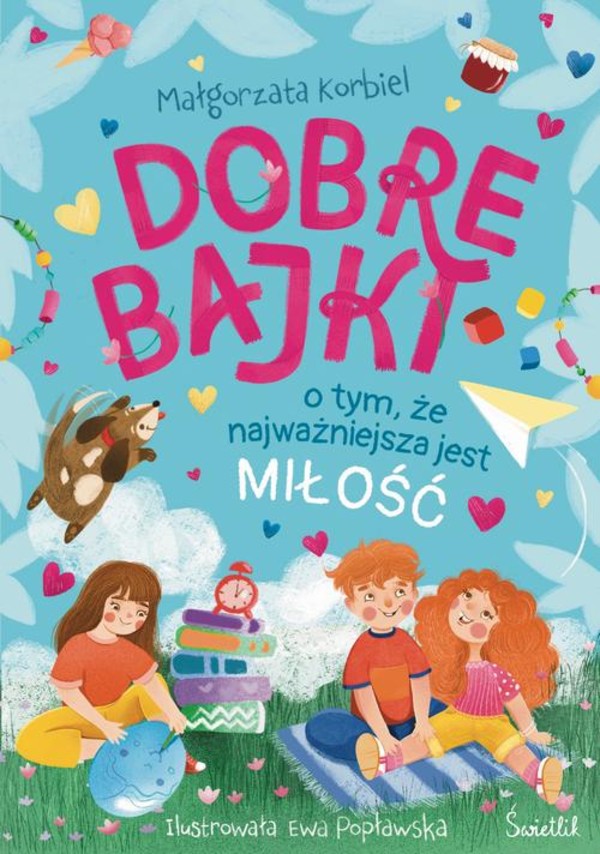 Dobre bajki o tym, że najważniejsza jest miłość - mobi, epub