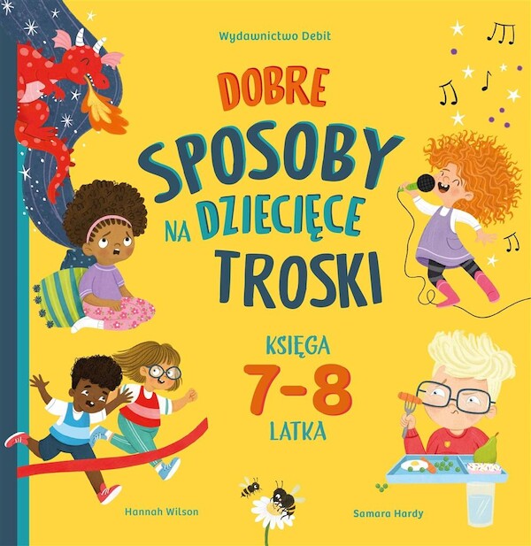 Dobre sposoby na dziecięce troski 7-8 lat