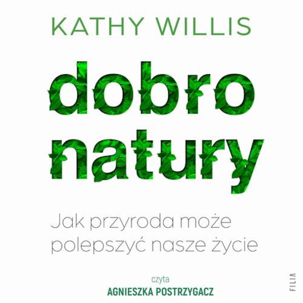 Dobro natury. Jak przyroda może polepszyć nasze życie - Audiobook mp3