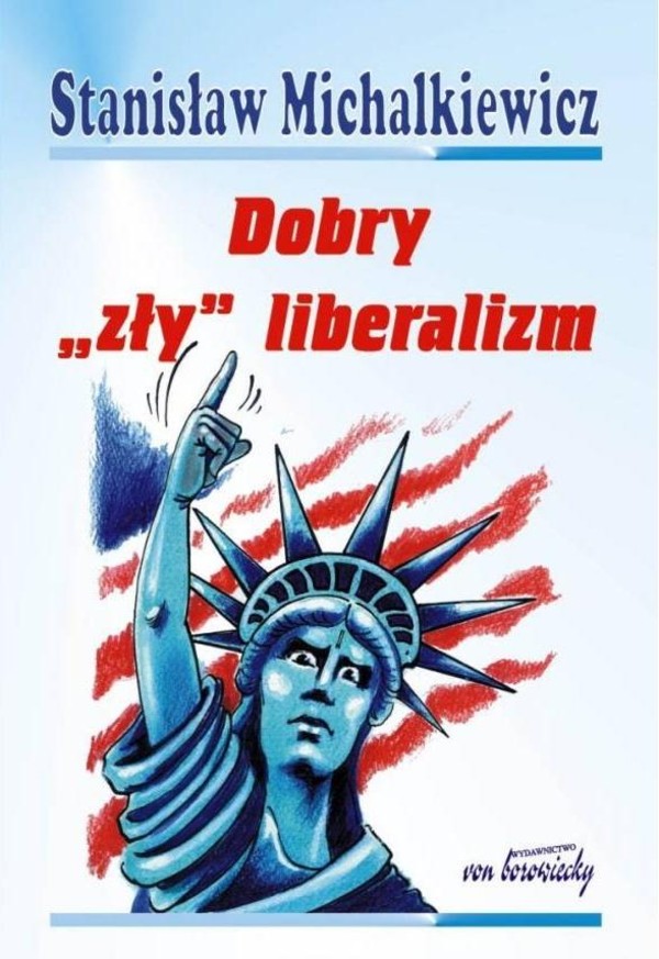 Dobry `zły` liberalizm