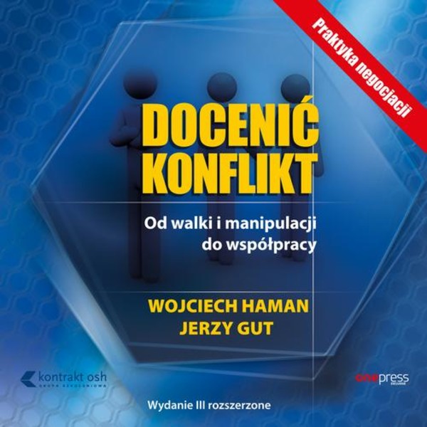 Docenić konflikt. Od walki i manipulacji do współpracy. Wydanie III rozszerzone - Audiobook mp3